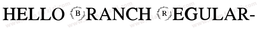 hello Branch Regular字体转换